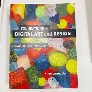 Foundations of Digital Art and Design with the Adobe Creative Cloud